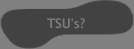 TSU's?